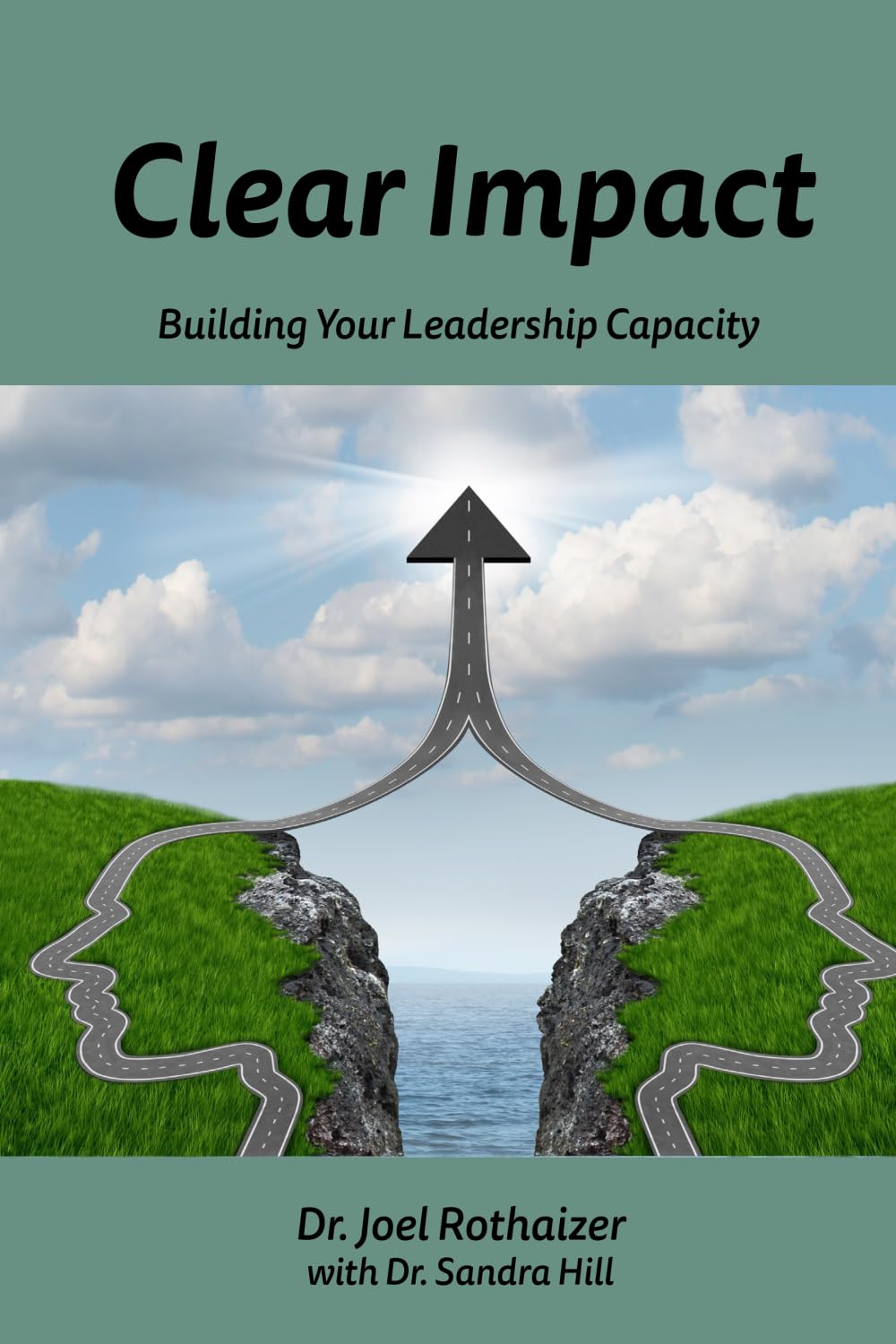 Clear Impact: Building Your Leadership Capacity