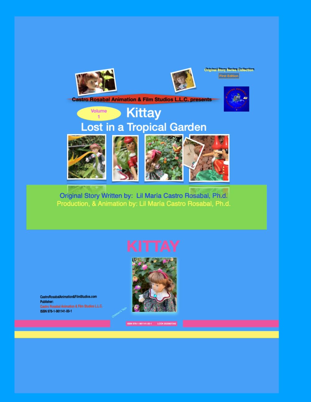 Kittay.: Lost In a Tropical Garden. Vol. 1 (Kittay. Lost in a Tropical Garden. By Lil María Castro Rosabal, Ph.d.)