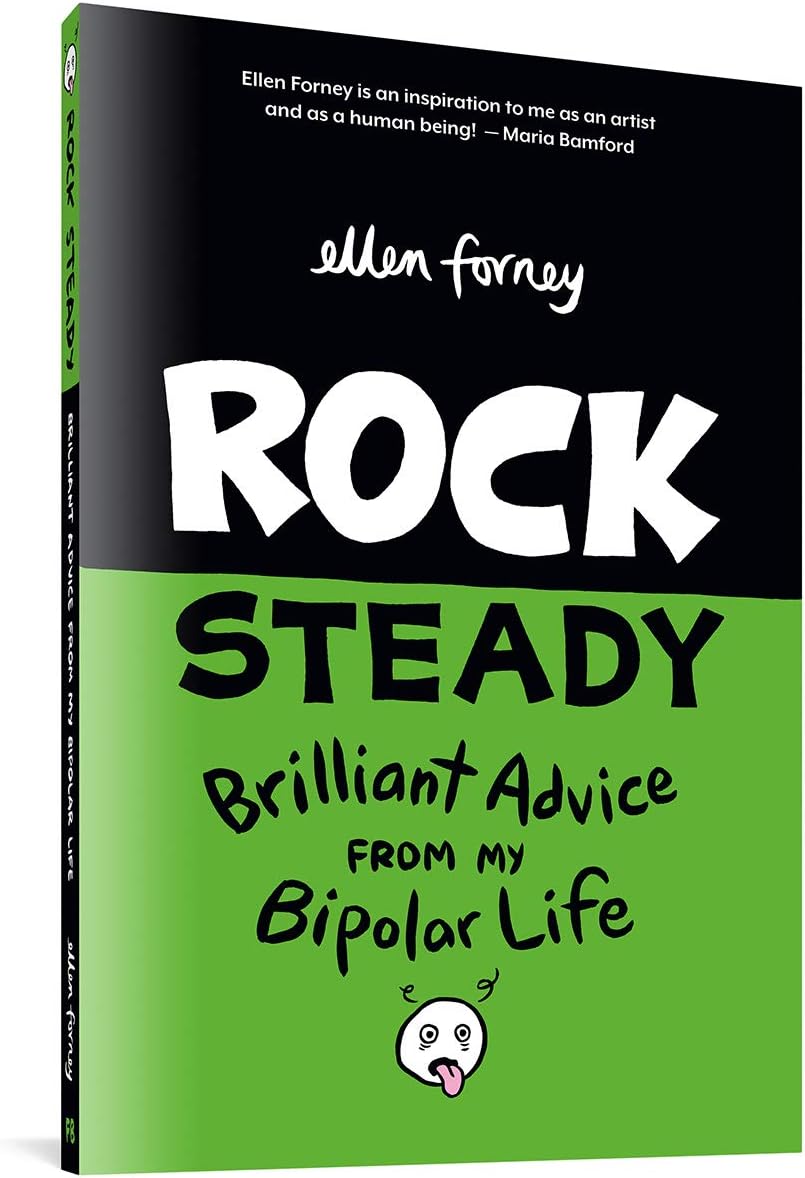 Rock Steady: Brilliant Advice from my Bipolar Life