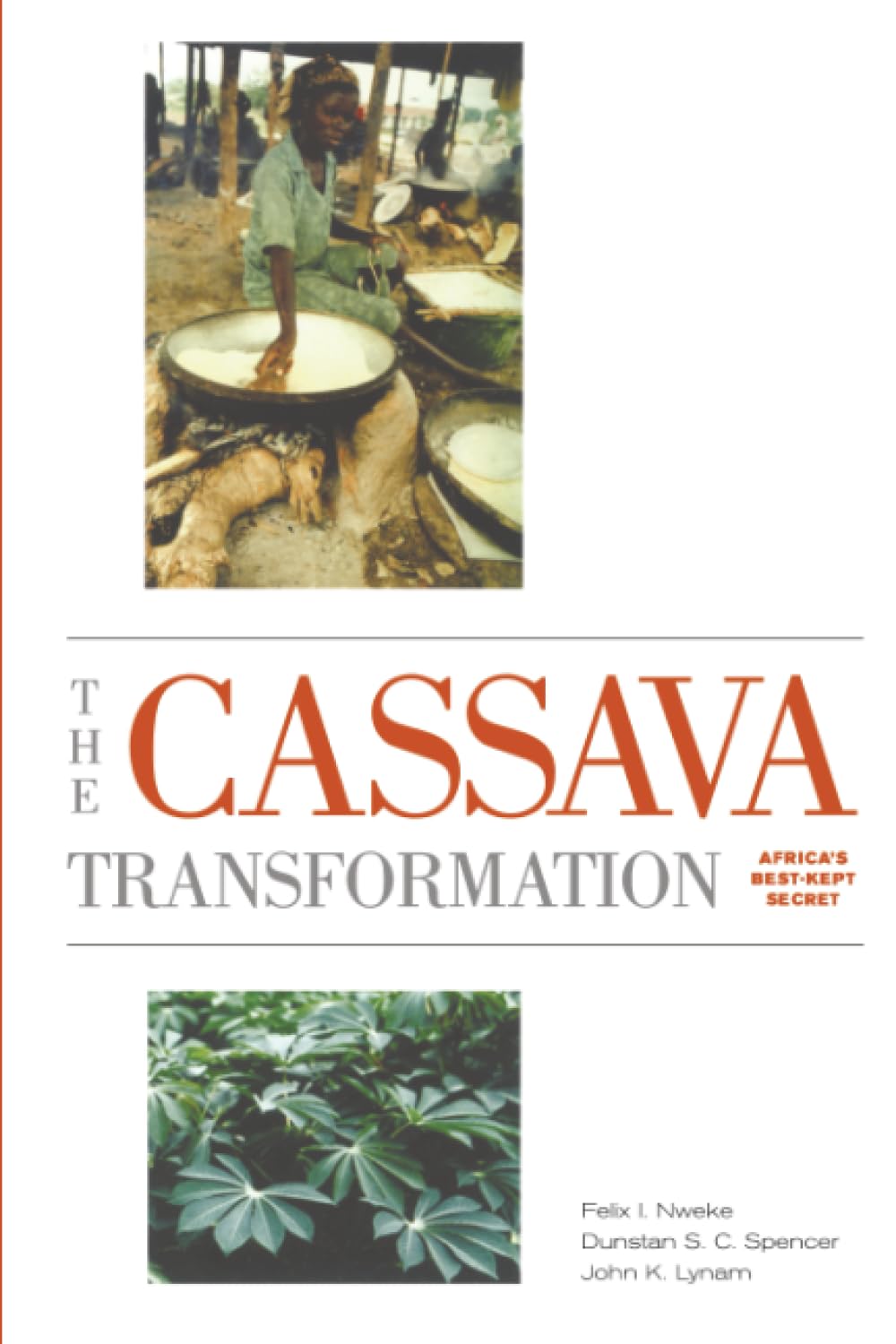 Buy The Cassava Transformation: Africa's Best-Kept Secret — BookShops.in