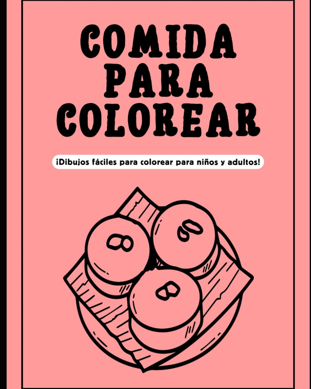 Comida para colorear: Dibujos fáciles para colorear para niños y adultos