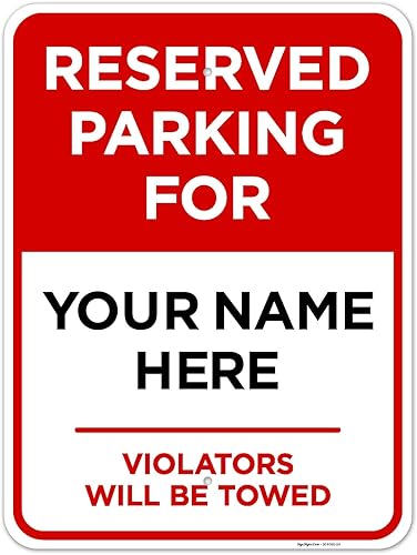 Miniatura 41 de Letrero personalizado de Reserved Parking All Violators Will Be Towed, 12 x 18 pulgadas, libre de óxido, aluminio 063, resistente a la decoloración
