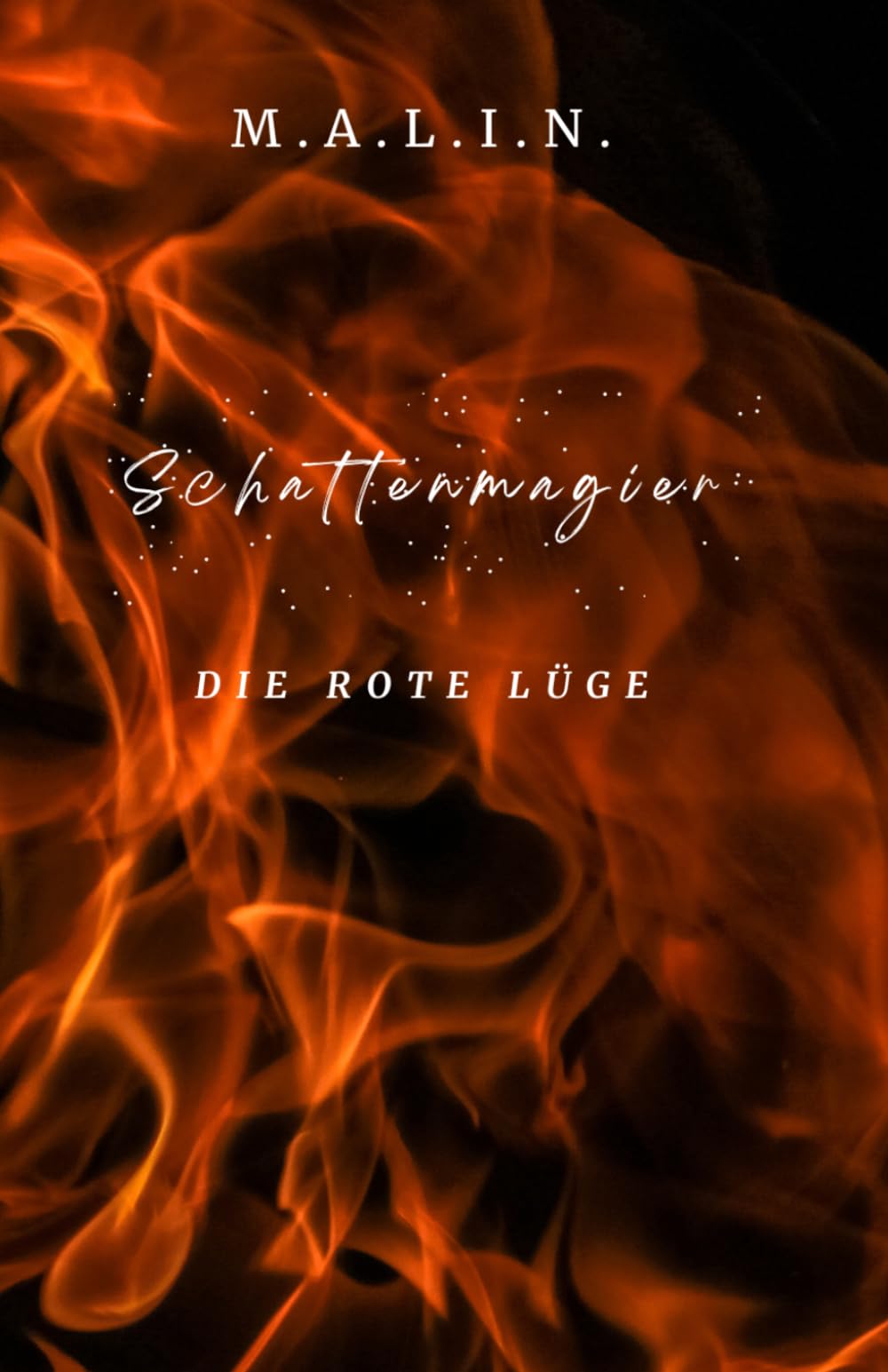 Schattenmagier: Die rote Lüge