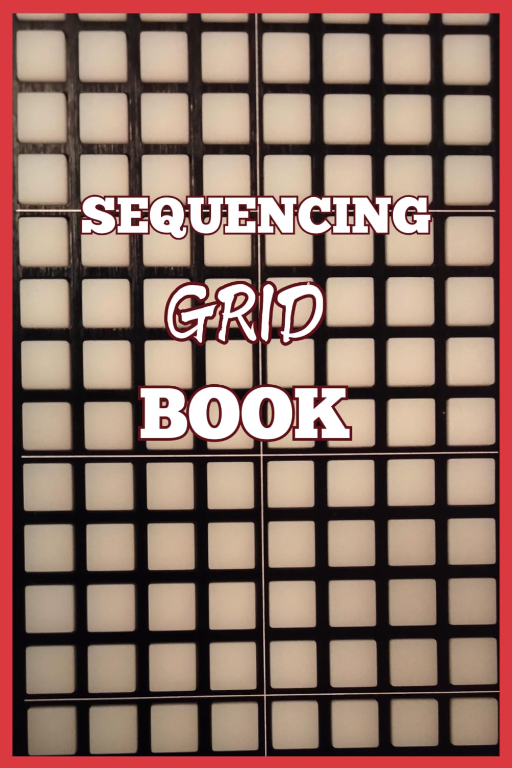 Sequencing Grid Book: Beat Maker's Diary