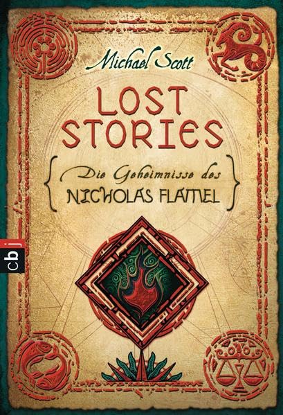 Die Geheimnisse des Nicholas Flamel - Lost Stories: Deutsche Erstausgabe