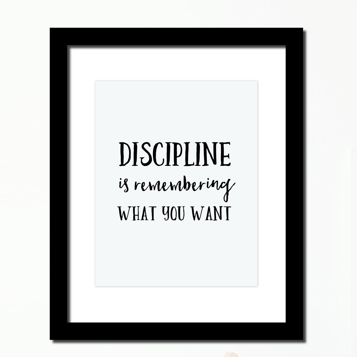 Amazon Com Self Discipline Motivational Decor Print Poster Discipline Is Remembering What You Want 5x7 8x10 11x14 Unframed Handmade Products