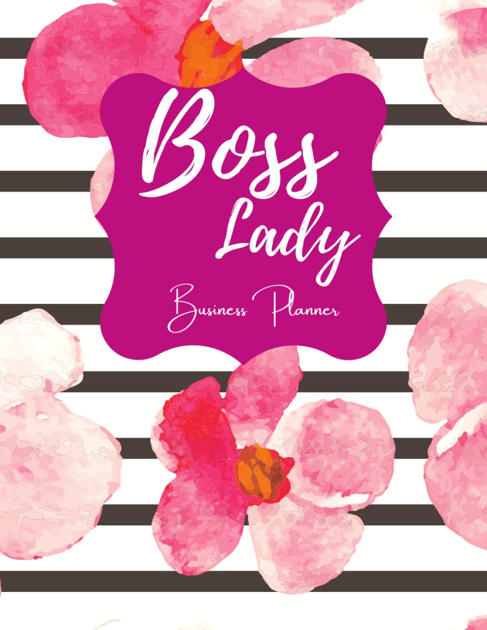 Lady Boss Business Planner: Large 8.5 x 11 in size unplanned business planner for women, weekly/daily diary, to do list, business goals, calendar ideal for small business owners