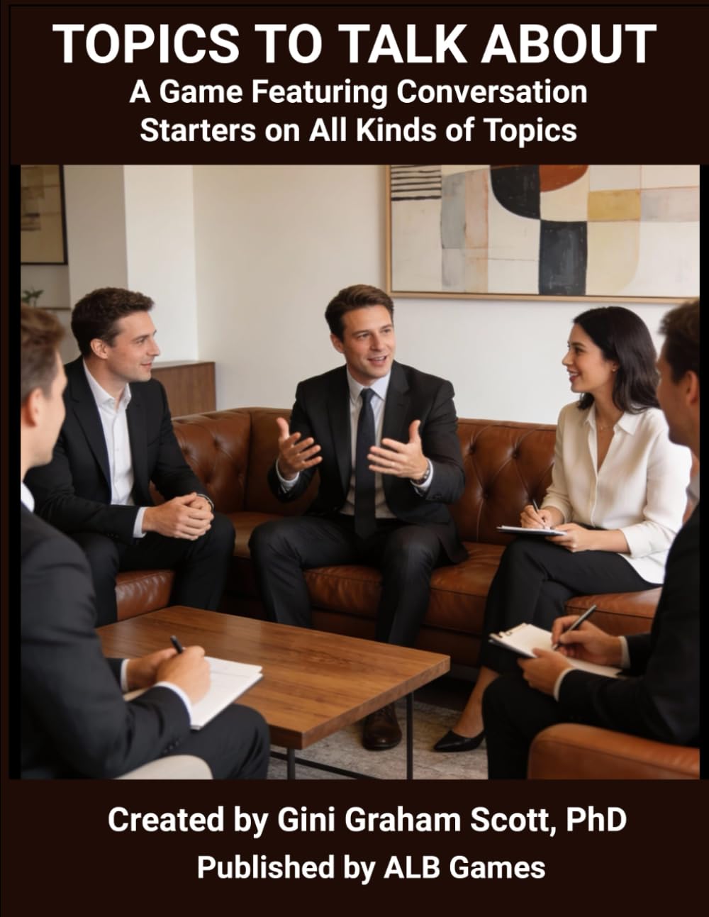 Topics to Talk About: A Game Featuring Conversation Starters on All Kinds of Topics