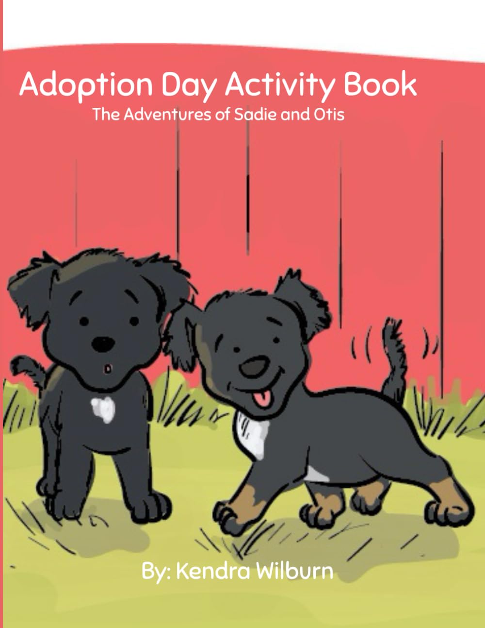 Adoption Day Activity Book: The Adventures of Sadie and Otis