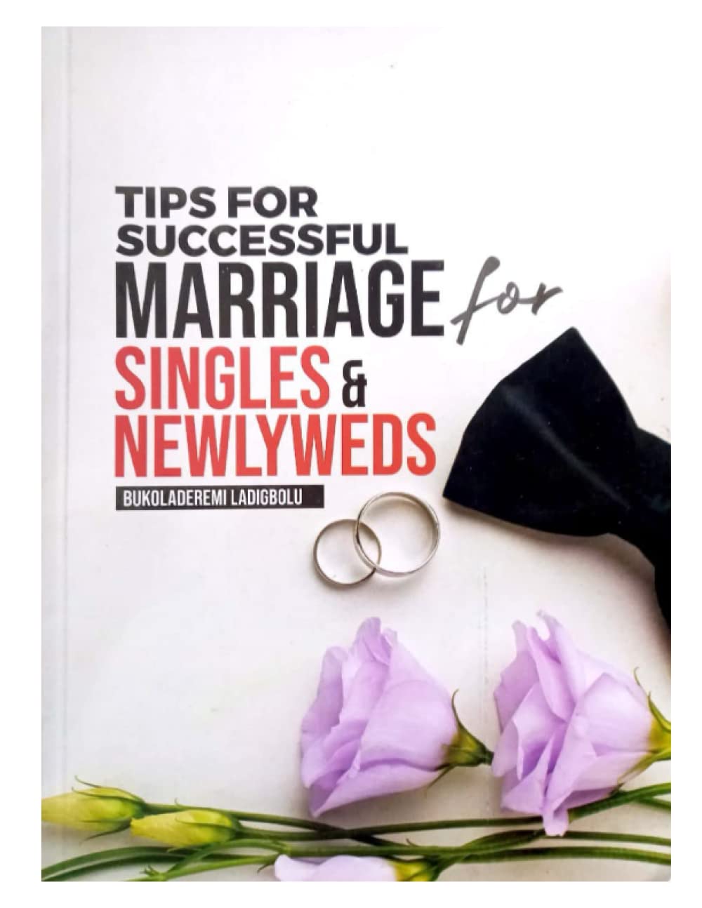 Tips for Successful Marriage for Singles & Newlyweds