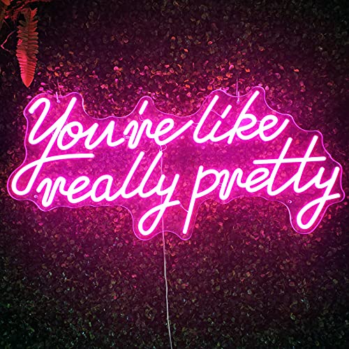 You are Like Really Pretty Neon Lights Sign for Wall Decor, Shop, Salon, House, Bar. Large Dimmable Lights Signs Decor of Wedding, Birthday Party - 29.3 Inches (Pink)
