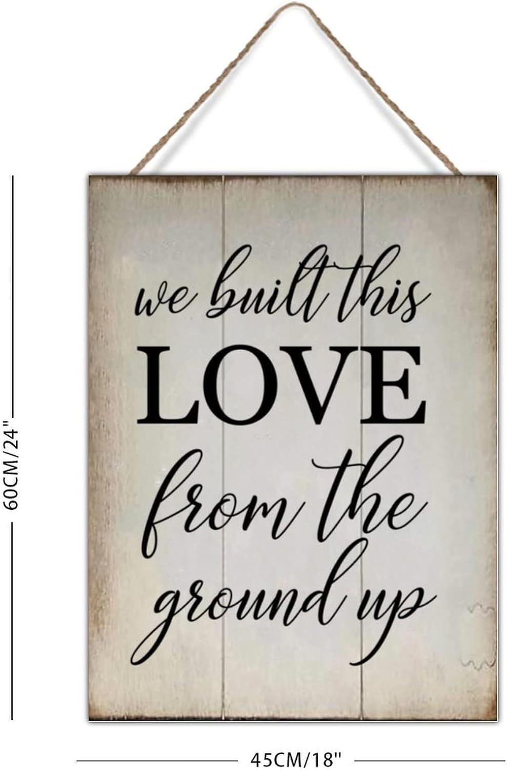 Rustic Wood Wall Decor Sign Motivational Quotes Religious Hanging Sign We Built This Love from The Ground Up Wall Hanging Signs for Living Room Home Decoration 18x24in