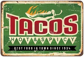 AOYEGO Tacos Tin Sign,Restaurant Poster Hot Spicy Tacos Best Food in Town Vintage Metal Tin Signs for Cafes Bars Pubs Shop Wall Decorative Funny Retro Signs for Men Women 8x12 Inch