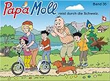 Cover zum Buch Papa Moll reist durch die Schweiz: Ba...