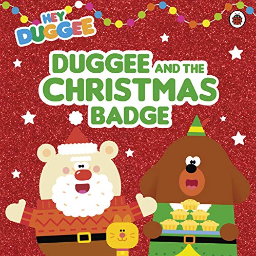 Télécharger Hey Duggee: Duggee and the Christmas Badge (English Edition) Gratuit