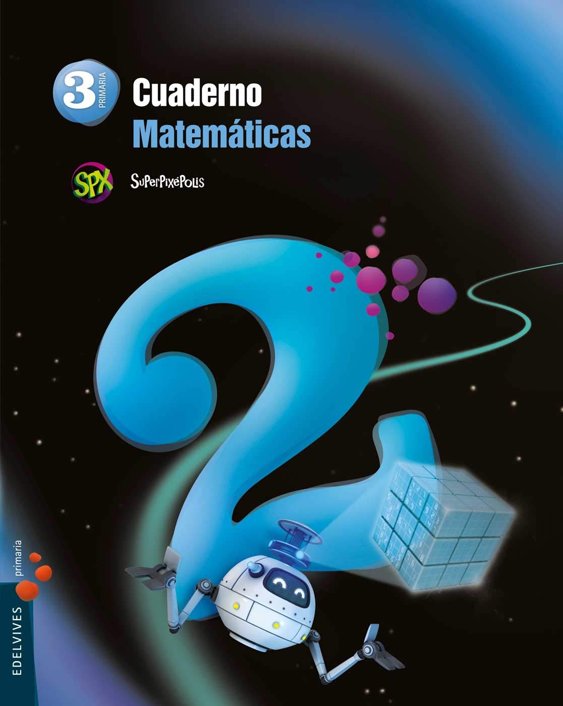 Cuaderno 2 de Matemáticas 3º Primaria (Superpixépolis) - 9788426393166