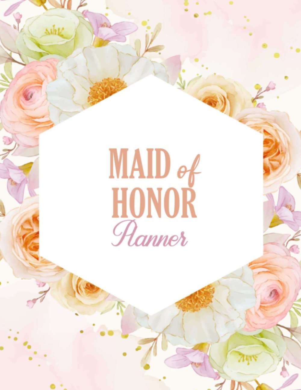 Maid of Honor Planner: Undated Monthly, Weekly Organizer for Scheduling Important Dates as a Bridesmaid | Bachelorette & Wedding Party Diary, Large format, 21.59x27.94 cm