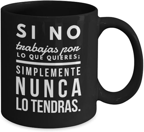 Miniatura 4 de Si no trabajas  AFIRMACIONES Taza cafe, tazas para café con AFIRMACIONES, tazas de café personalizadas, taza de café inspiradoras, ENVIO GRATIS