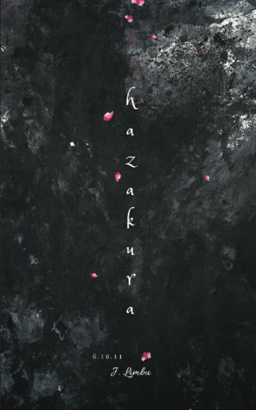 Hazakura (Poems about love and loss)