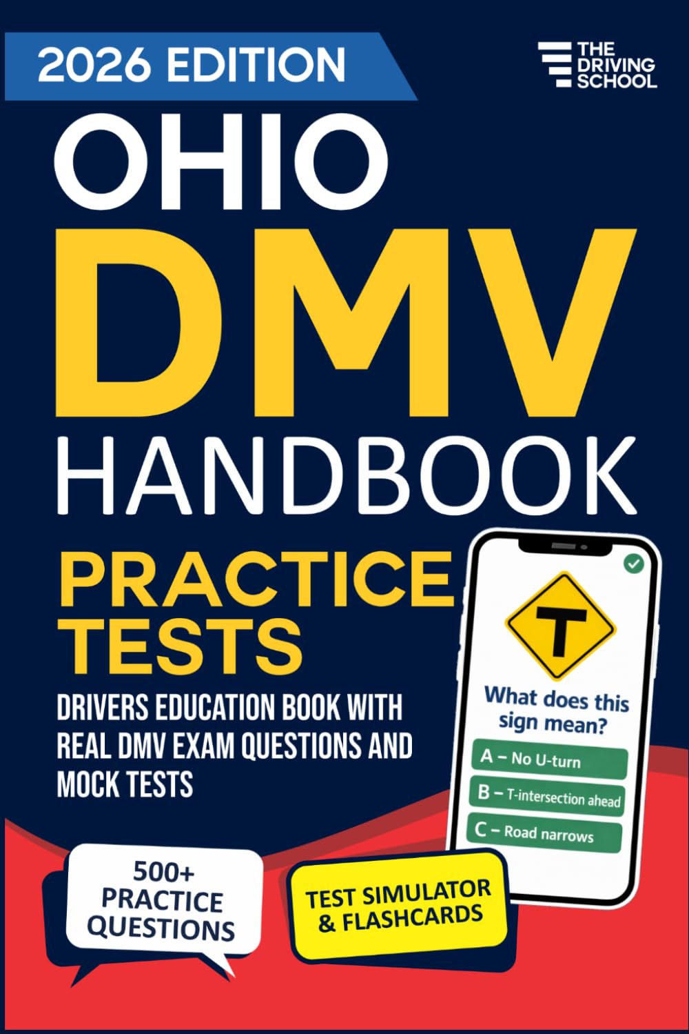 Ohio DMV Handbook: Practice Drivers Test Guide and Drivers Education Book with Real DMV Exam Questions and Mock Tests