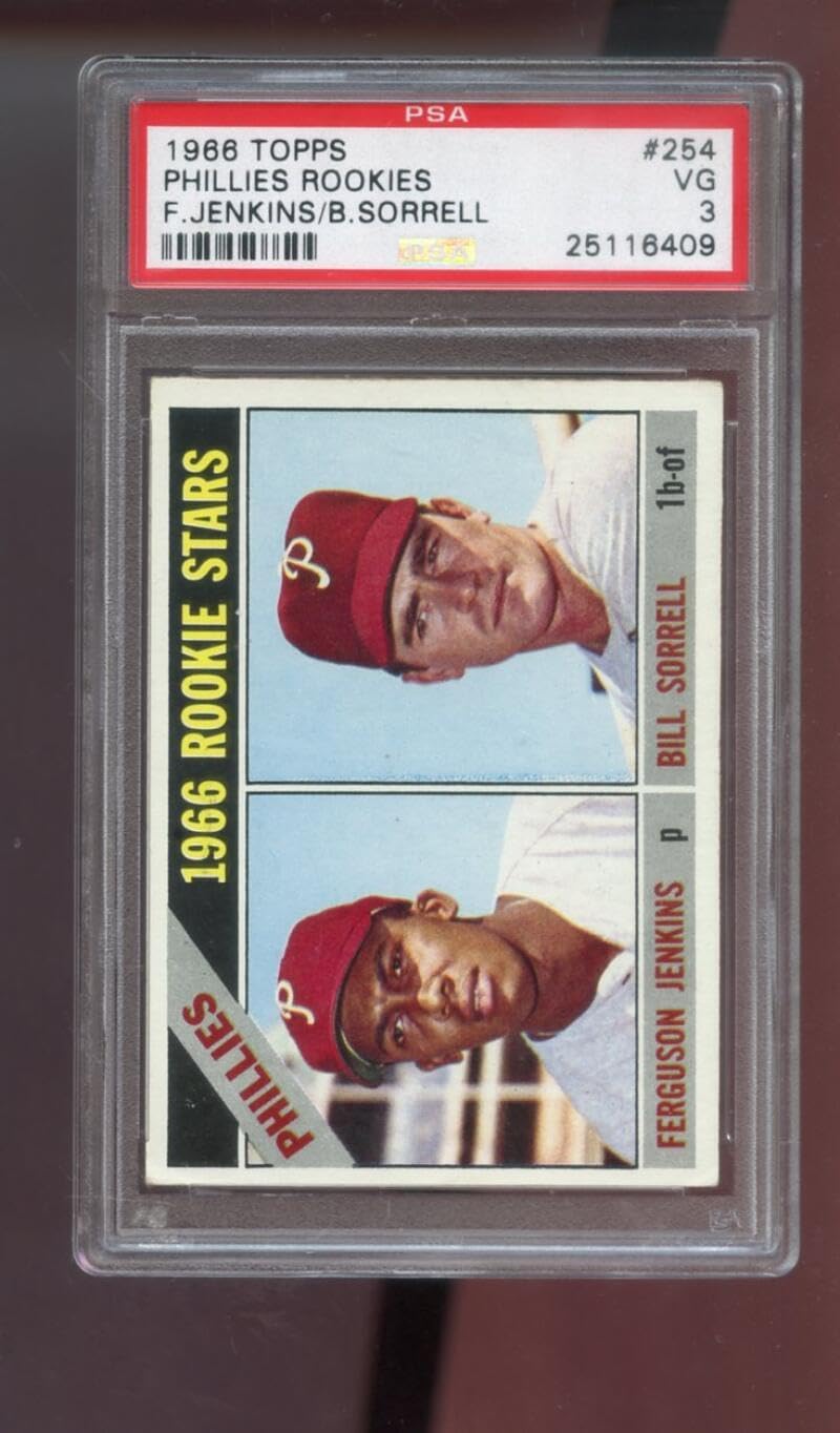 1966 Topps #254 Phillies Rookies Stars Ferguson Jenkins Fergie Jenkins Bill Sorrell ROOKIE RC PSA 3 Graded Baseball Card MLB Philadelphia