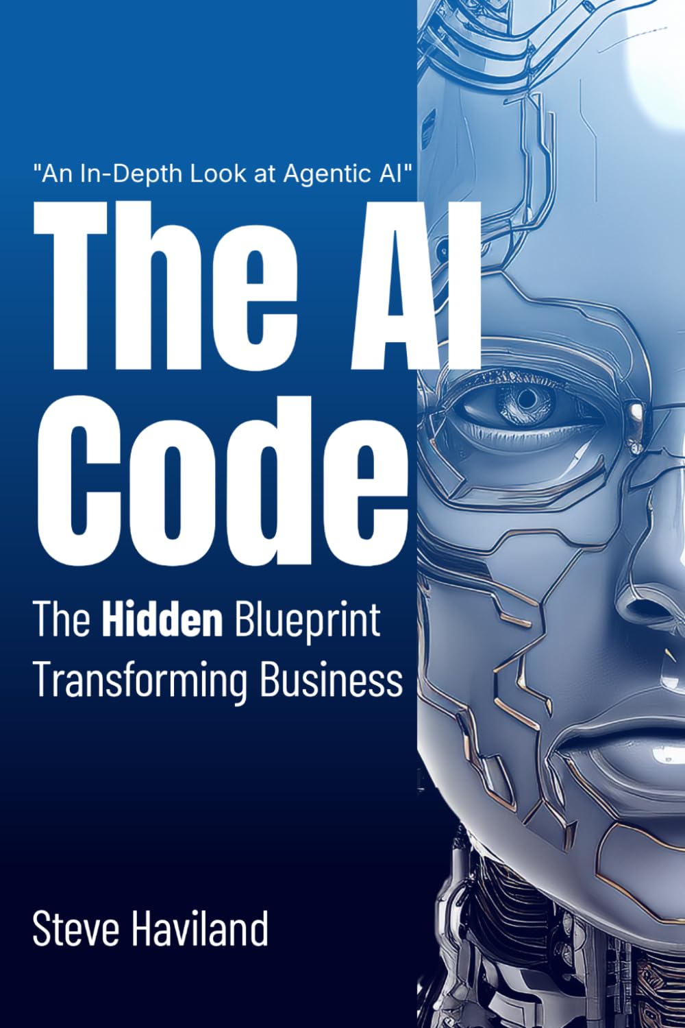 The AI Code: The Hidden Blueprint Transforming Business