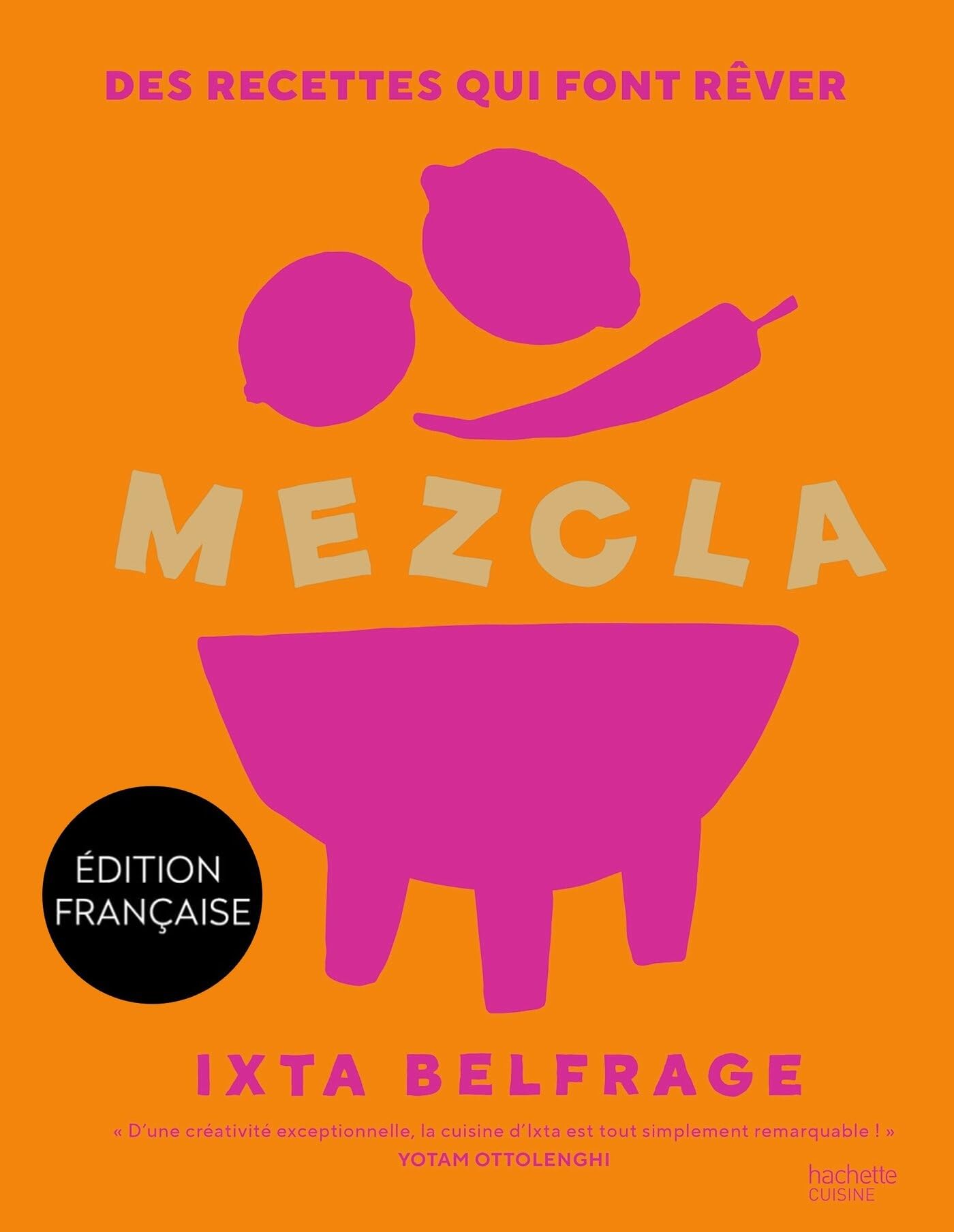 Mezcla: Des recettes qui font rêver