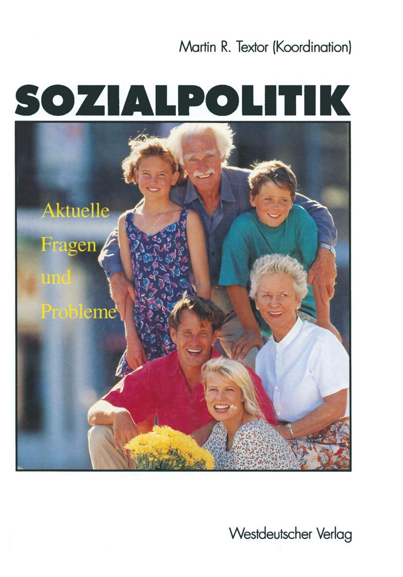 Sozialpolitik: Aktuelle Fragen und Probleme