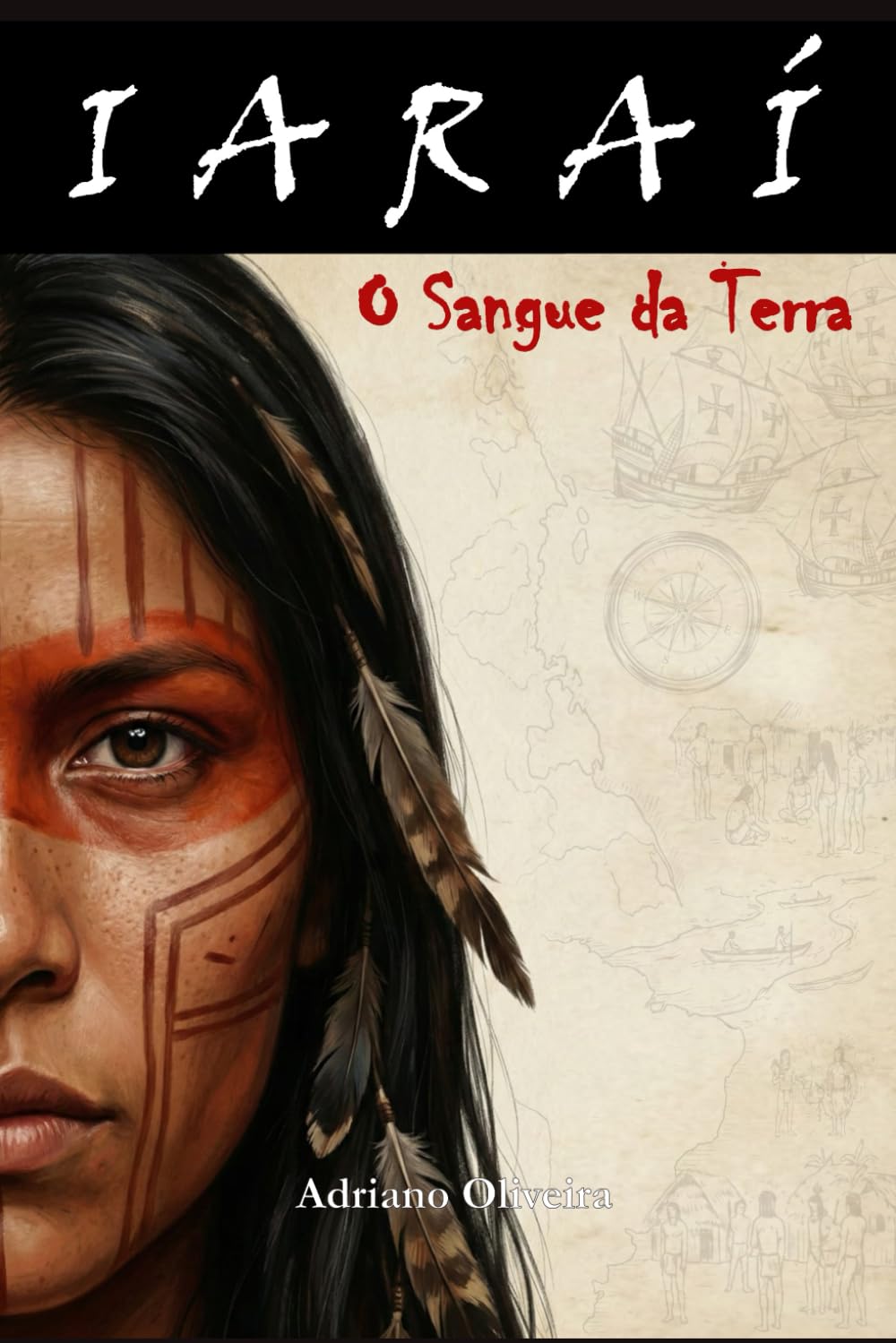 Iaraí: O Sangue da Terra