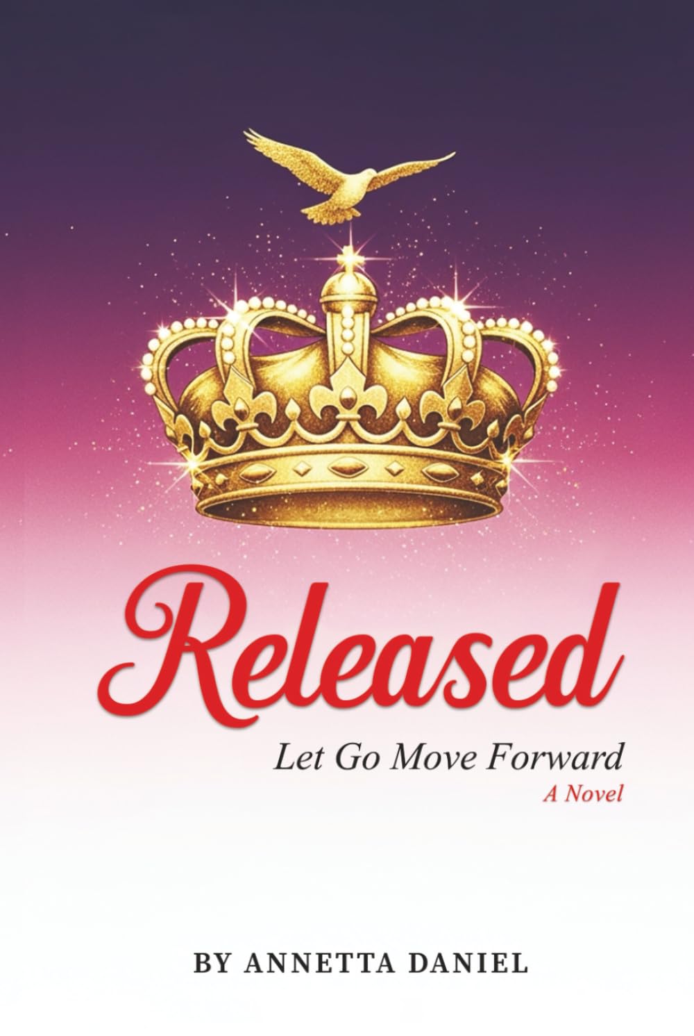 Released: Let Go Move Forward      Hardcover – February 12, 2026