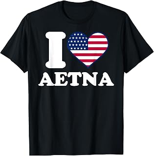 I love Aetna I heart Aetna T-Shirt