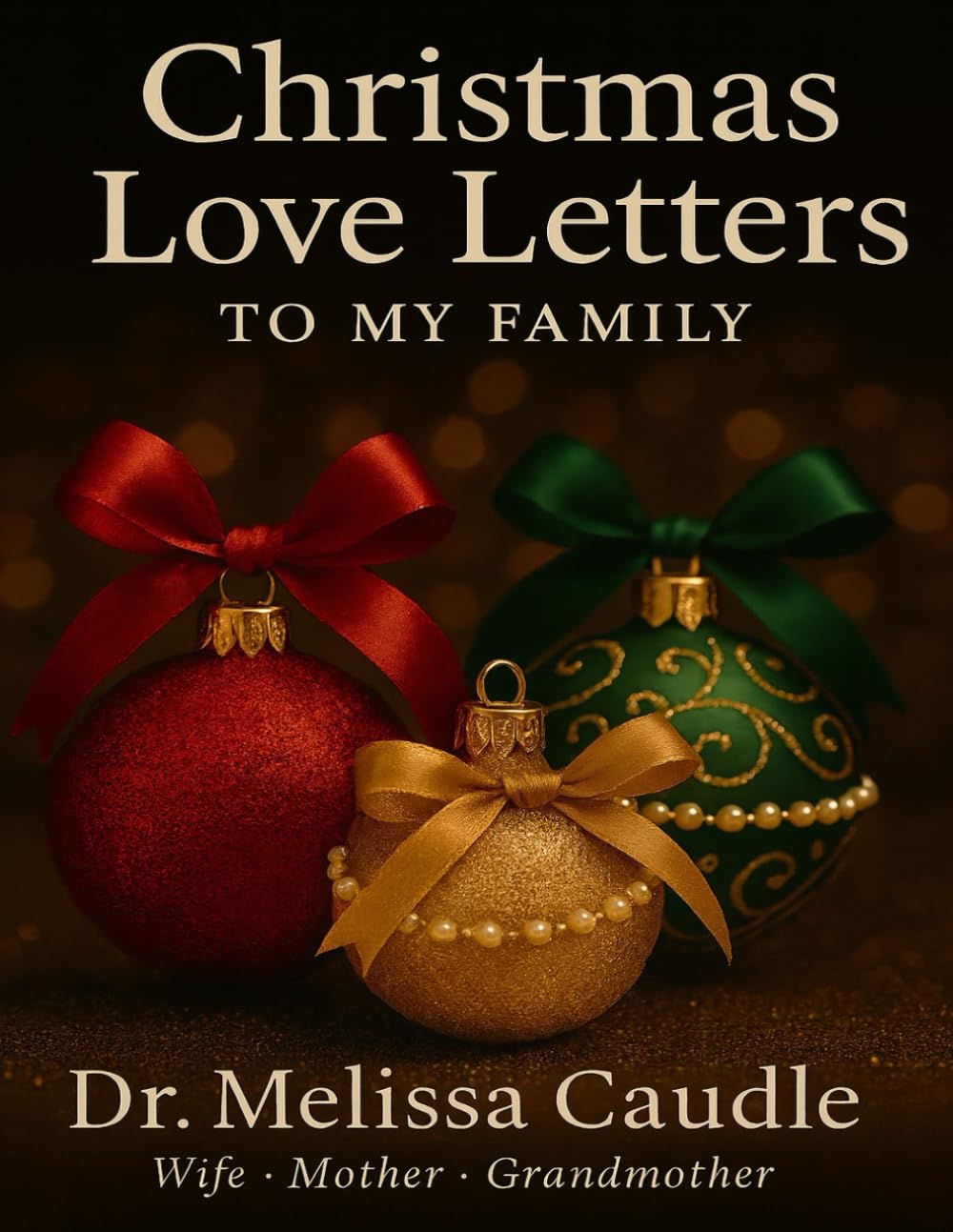 Christmas Love Letters To My Family