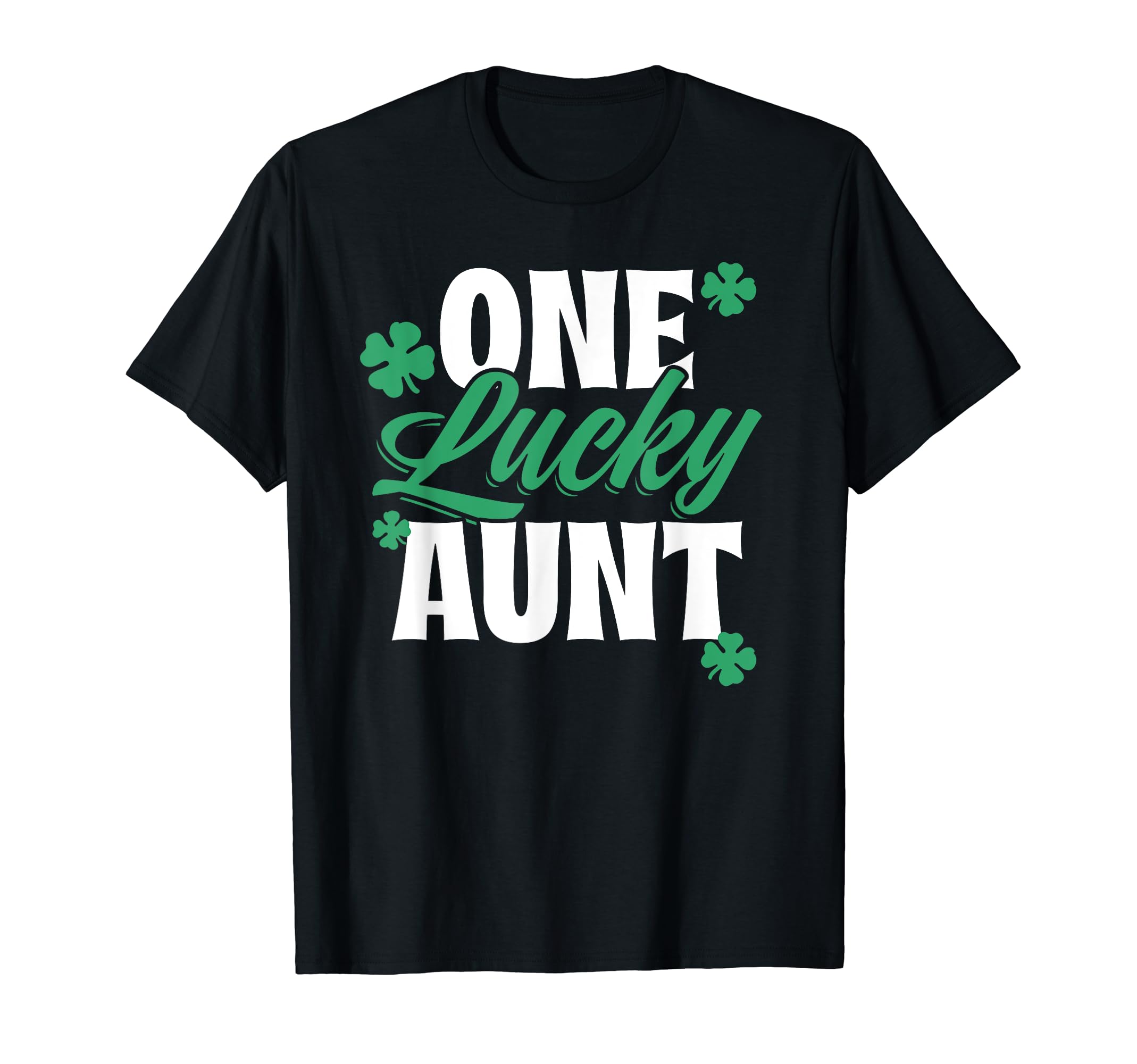 One Lucky Aunt St. Patrick's Day Shamrock Irish Auntie T-Shirt