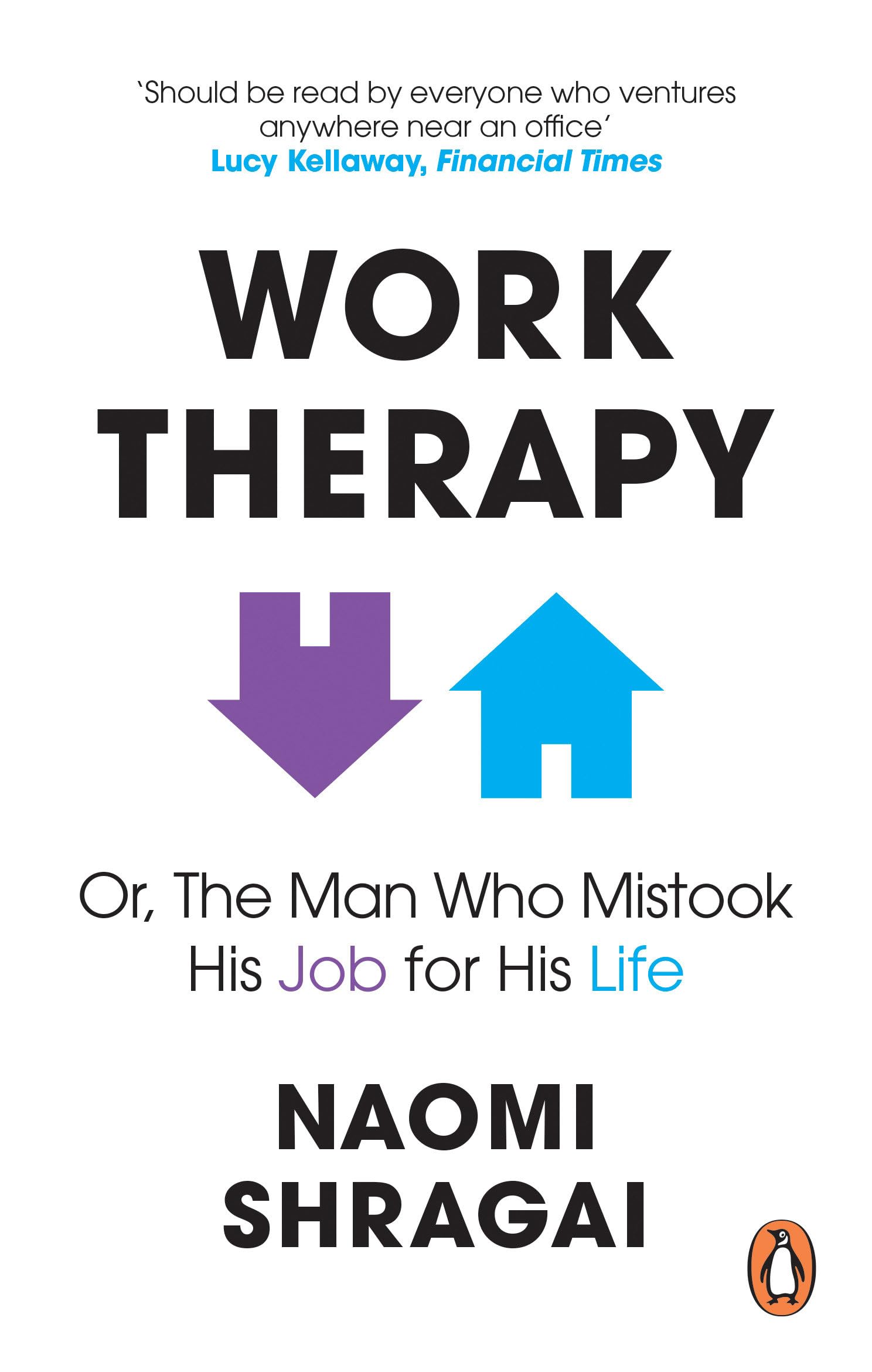 WH Allen Work Therapy: Or The Man Who Mistook His Job for His Life