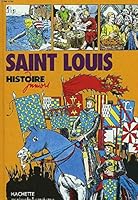 Saint-Louis (Histoire juniors) 2010060997 Book Cover