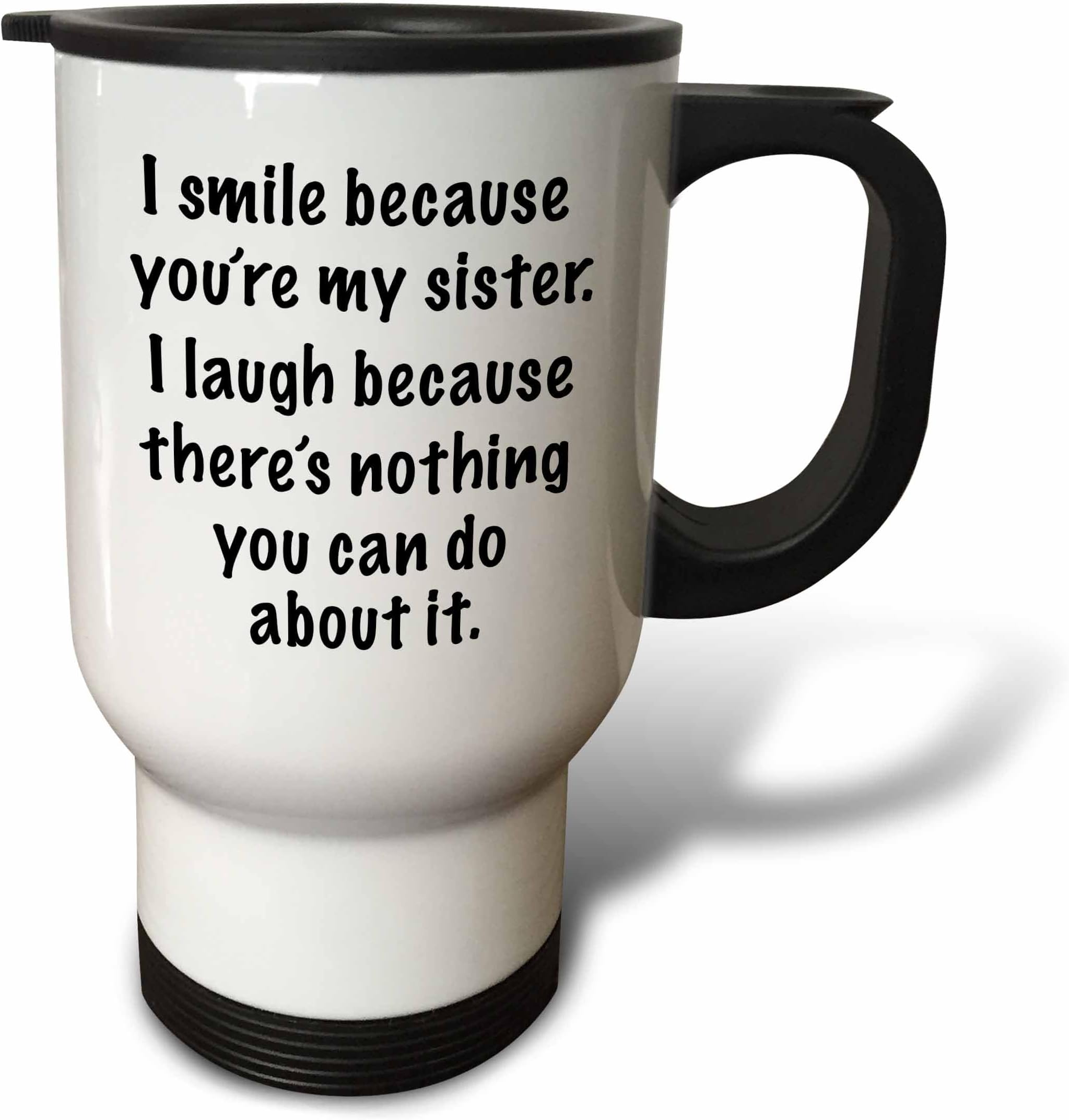 3dRose " Because You're My Sister Stainless Steel" Travel Mug, 14 oz, Multicolor