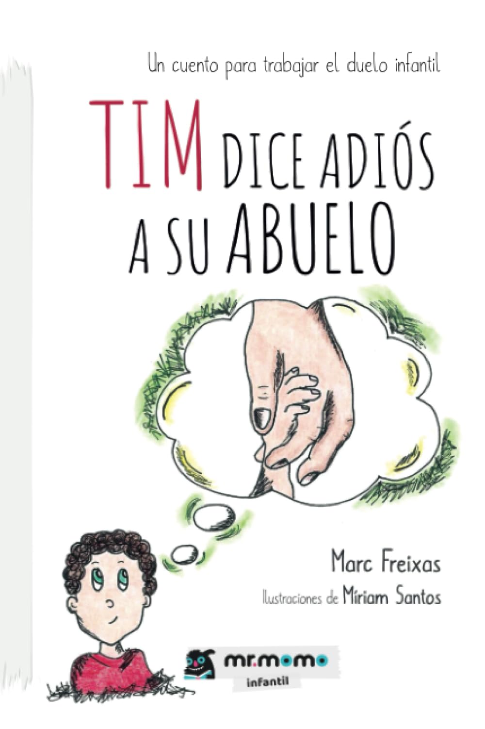 Tim dice adiós a su abuelo (SIN COLECCION)
