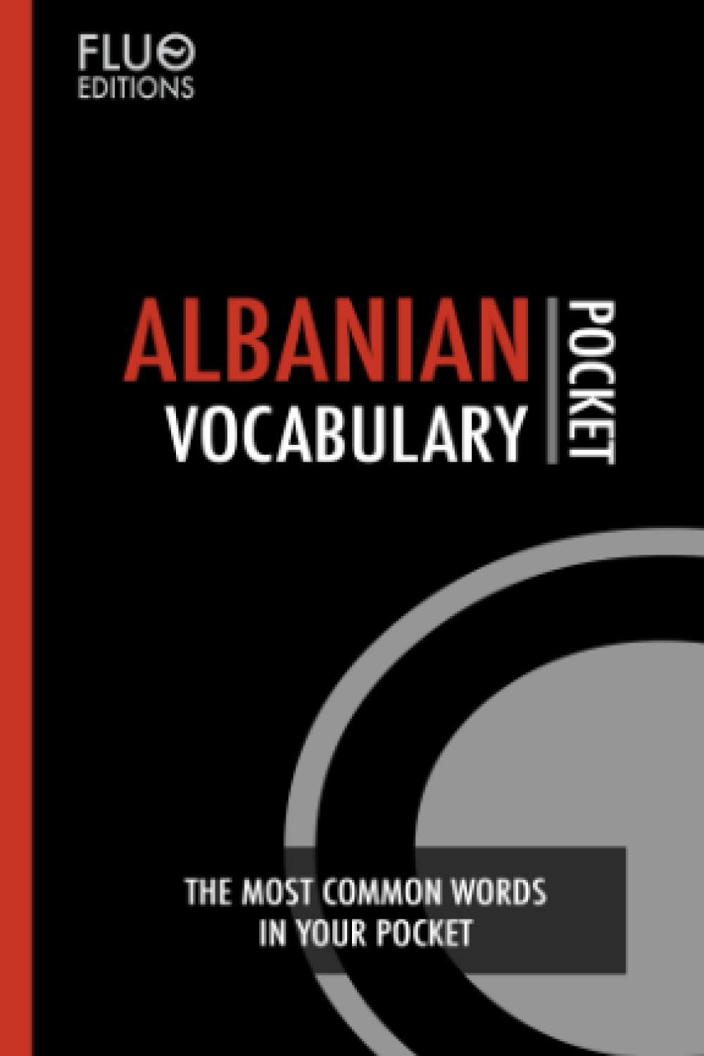 Albanian Pocket Vocabulary (Fluo: Learn Albanian)