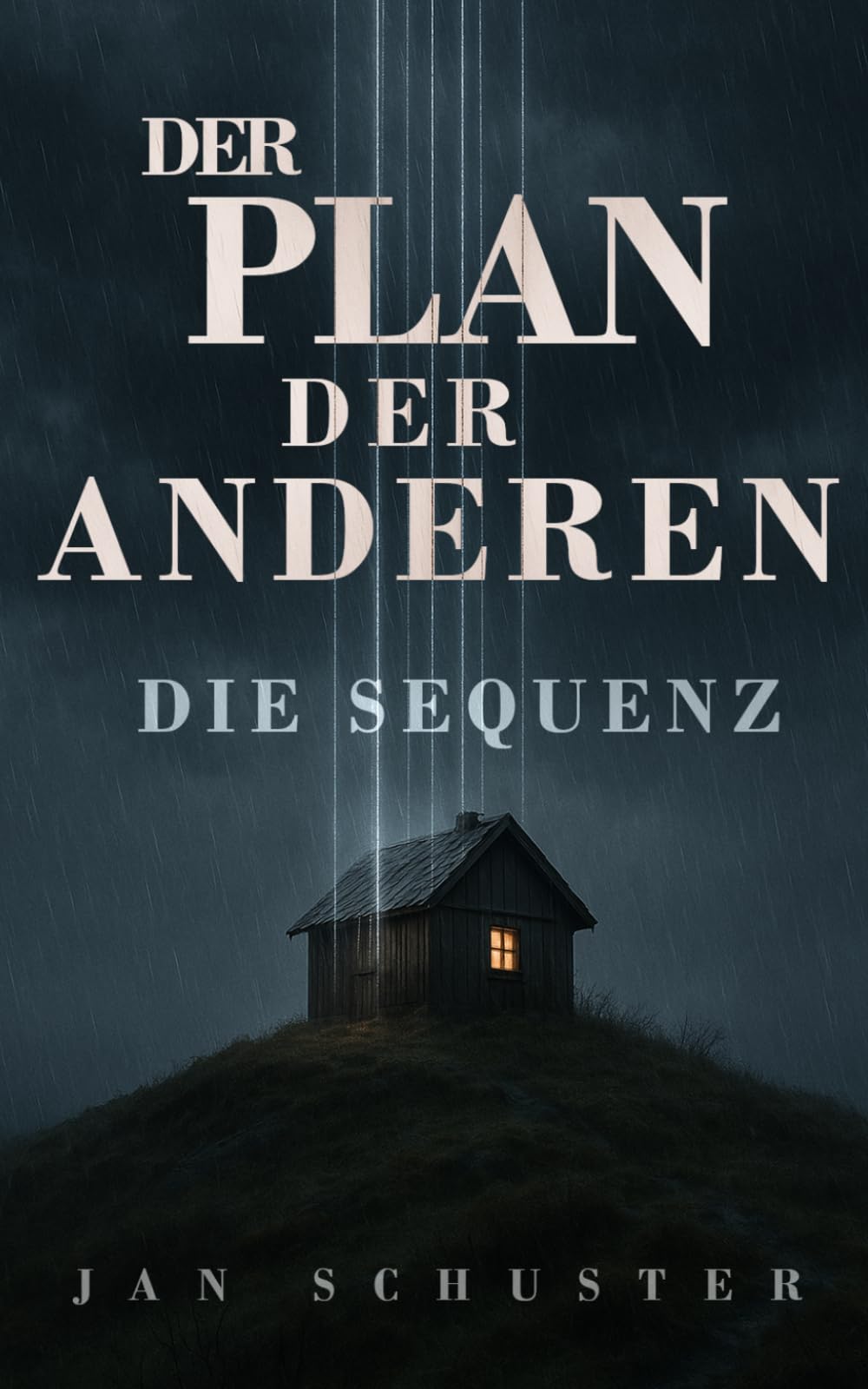Der Plan der Anderen - Die Sequenz: Mystery-Thriller