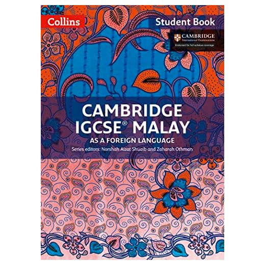 Cambridge IGCSE® Malay as a Foreign Language: Student Book