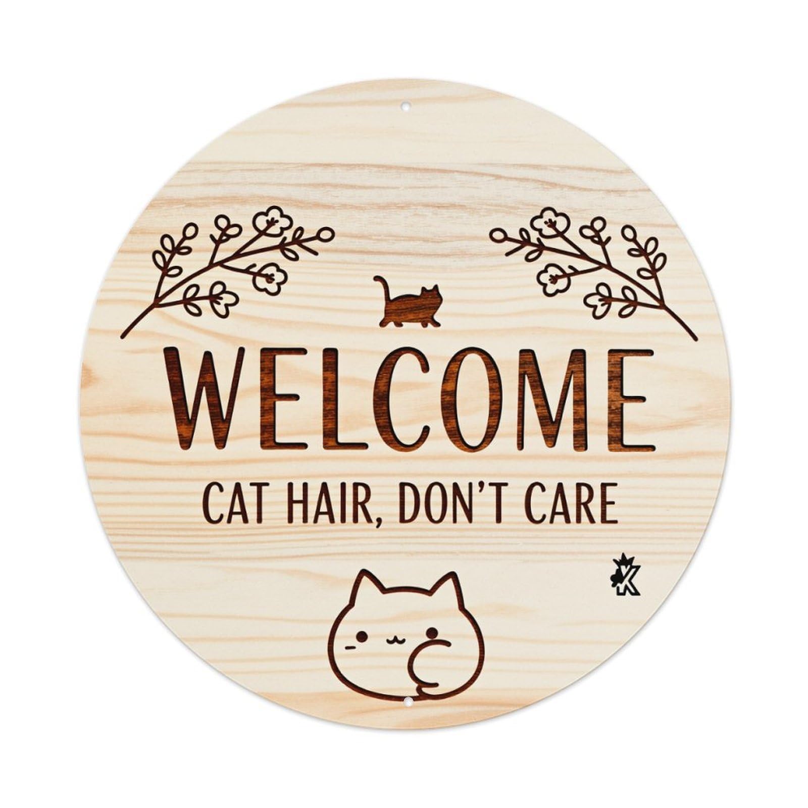 Welcome Cat Hair Don't Care Round Tin Sign Retro Metal Sign for Cafe Bar Pub Home Game Room Gym Club Wall Decoration Vintage Metal Poster 8x8 Inch