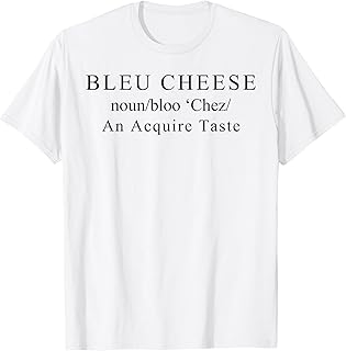 Bleu Cheese Funny Definition for Cheese Lovers T-Shirt
