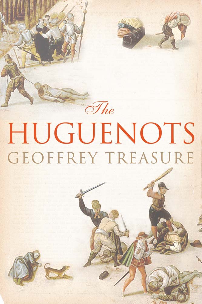 The Huguenots by Geoffrey Treasure (Paperback, 2014)
