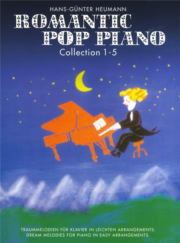 Romantische Pop-Klaviersammlung - Collection 1-5 | Klavier-Songbook für Anfänger und Erwachsene | Liederbuch mit verträumten Pop-Melodien in einfachen Arrangements | Notenbuch mit Akkorden, Spieltipps