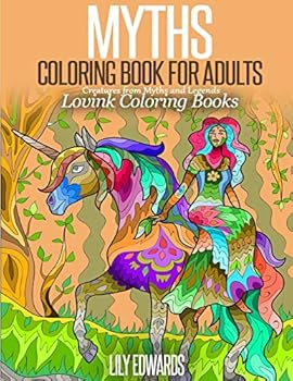 Paperback MYTHS Coloring Book for Adults: Creatures from Myths and Legends Book