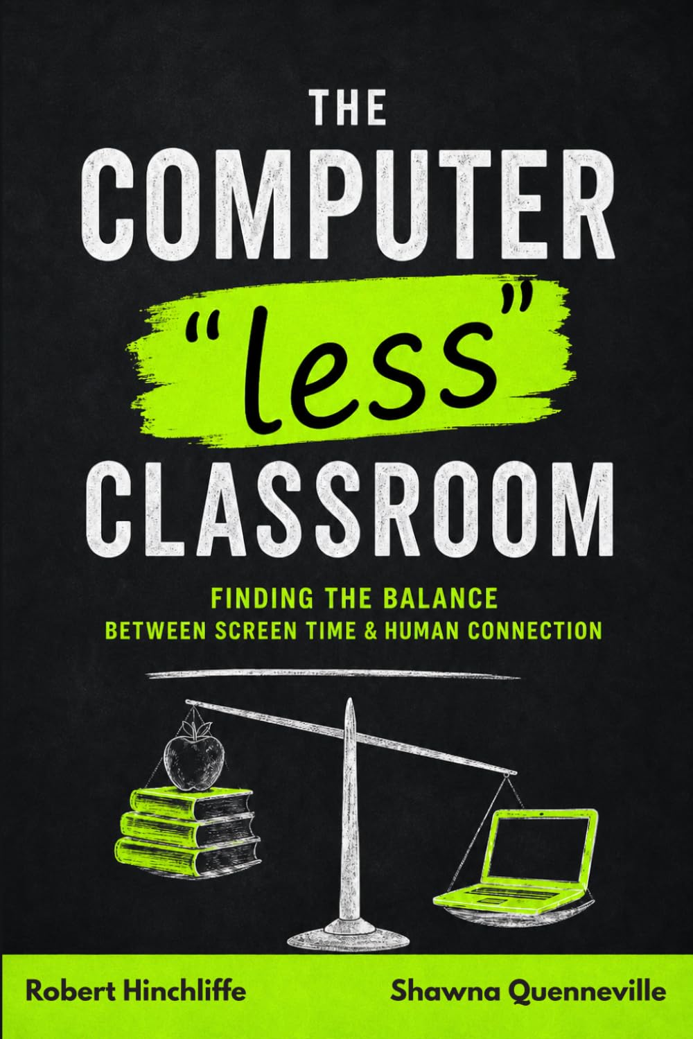 The Computer "less" Classroom: Finding the Balance Between Screen Time and Human Connection