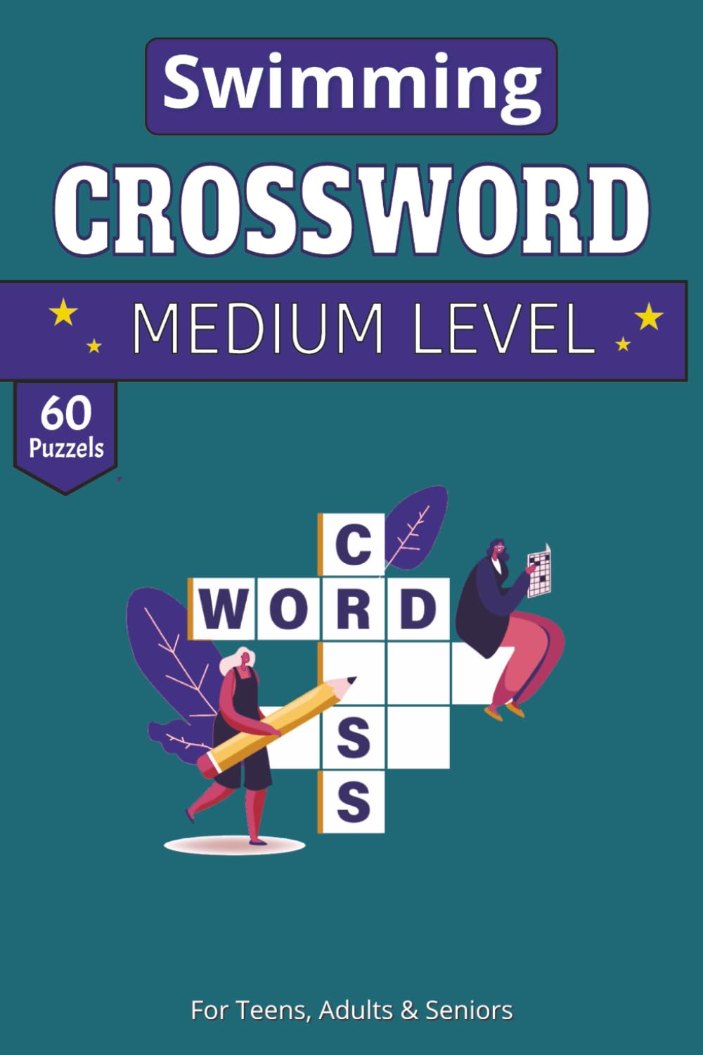 Swimming Crossword puzzle book: 60 Swimming-Themed Crosswords | 120-Page Large Print
