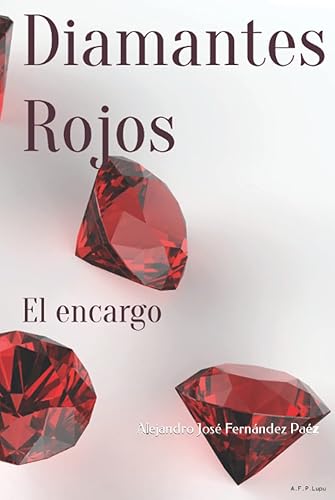 Diamantes Rojos: El Encargo