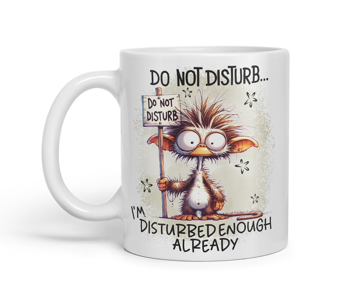 Vixar Do Not Disturb I'm Disturbed Enough Already Funny Quirky Animal– Coloured Ceramic Mug Cup Gift, 11oz (White)