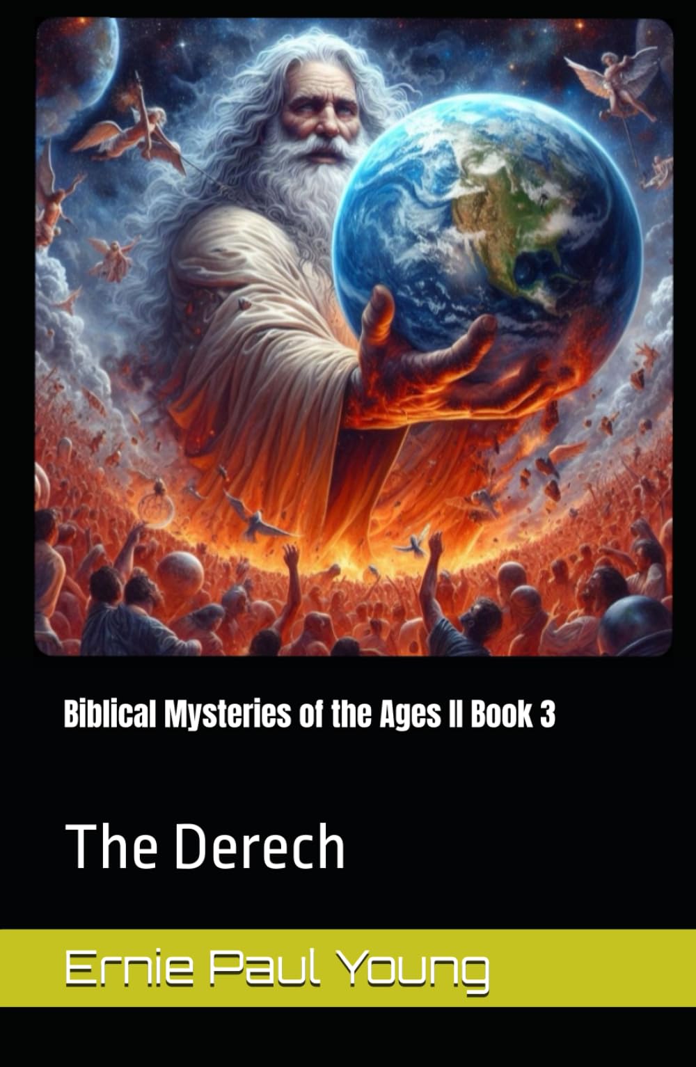 Biblical Mysteries of the Ages II Book 3: The Derech